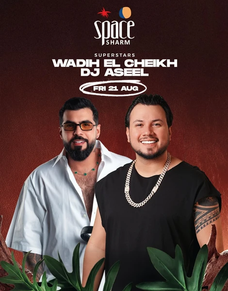 wadih-aseel-sharm-space wadih & aseel sharm el sheikh space sharm nightclub poster